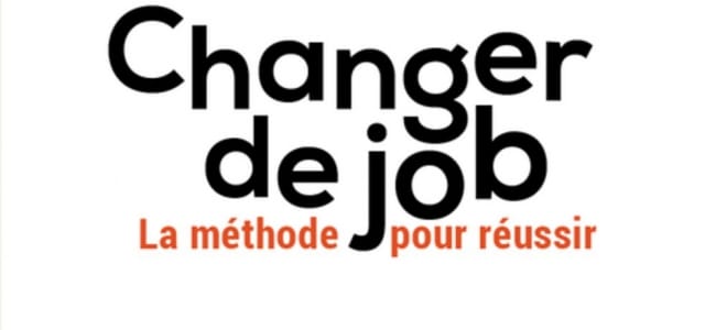 Changer de job : le livre à lire pour vous aider dans votre reconversion